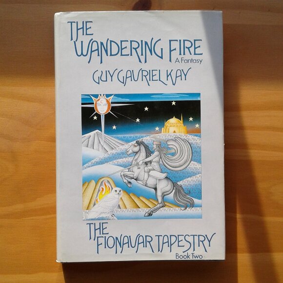 The Wandering Fire by Guy Gavriel Kay - Picture 1 of 6